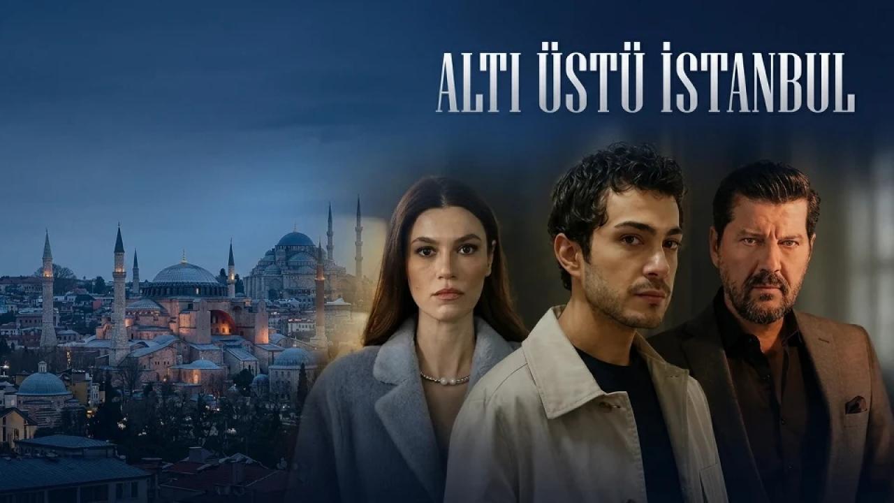 مسلسل "اسطنبول رأساً على عقب".. اليك تفاصيل وموعد 
