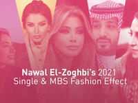 Nawal El-Zoghbi’s 2021 Single & MBS Fashion Effect