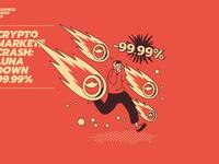 Terra Terror: What Happend to the Hottest Crypto Coin?