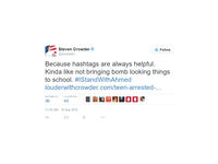 Of course, the “clock kid” story provoked an inevitable backlash, too, with conservatives like comedian/ political commentator Steven Crowder attempting to tamp down support for Ahmed.   
