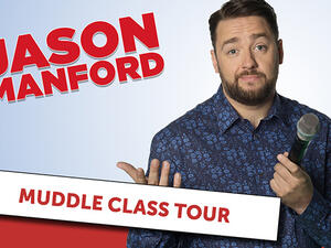  Jason Manford returns to the Gulf with his brand new and hilarious special “Muddle Class Tour.”
