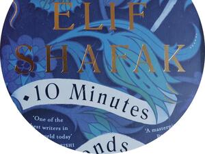 10 Minutes 38 Seconds in This Strange... by Elif Shafak (Twitter)