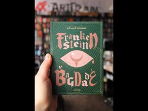 صدور الطبعة السلوفاكية من "فرانكشتاين فى بغداد" لأحمد سعداوى