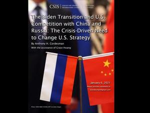 "انتقال بايدن.. المنافسة الأمريكية مع الصين وروسيا" لأنتونى هـ. كوردسمان