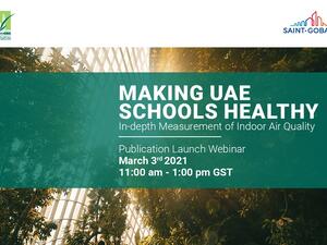 Study By EmiratesGBC And Saint-gobain UAE Recommends Measures To Enhance Indoor Environmental Quality Of Schools In The UAE