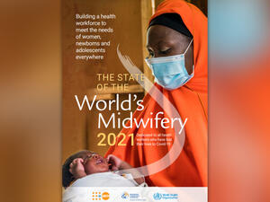 2021 State of World’s Midwifery report by UNFPA -Cover image Fully investing in midwives by 2035 would avert roughly two-thirds of maternal, newborn deaths and stillbirths, saving 4.3 million lives per year.
