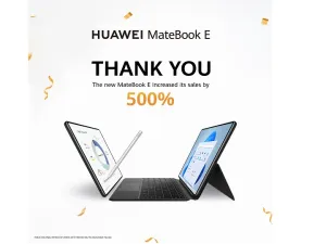 The Newly Launched Ultra-slim 2-in-1 Laptop Huawei Matebook E Achieves 500% Growth In Sales During Pre-order Phase 