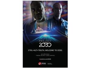 Trend Micro Provides a Glimpse into the Future of Cybersecurity with Project 2030