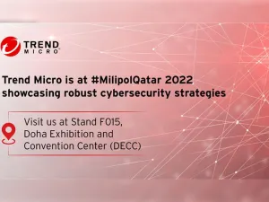 Trend Micro to accelerate the security stance of Qatar with state-of-the-art solutions at Milipol Qatar 2022
