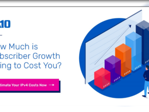 A10 Networks Introduces IPv4 Address Cost Estimator Tool to Ease Forecast Uncertainty