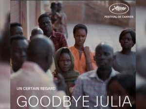 "Goodbye Julia": 1st Sudanese film at Cannes