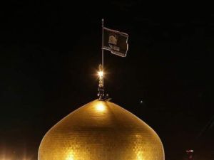 black flag was raised over the Imam Reza Holy Shrine in Mashhad
