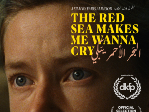 'THE RED SEA MAKES ME WANNA CRY' set to release on MUBI this April