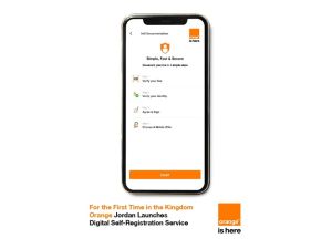 For First Time in Kingdom, Orange Jordan Launches Digital Self-Registration Service