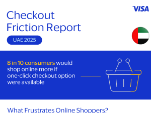 Visa Study Reveals UAE Consumers Would Shop More Online with Simpler Checkout Experience