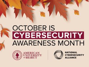 AUB Reaffirms Commitment to Cybersecurity Education During Cybersecurity Awareness Month 2025