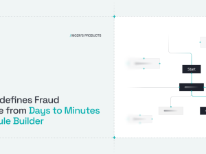 MOZN Redefines Fraud Response from Days to Minutes with AI Rule Builder