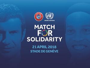 A number of big names will head to Geneva next month to take part in the Match For Solidarity