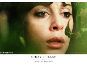 Stray Bullet by Lebanese director Georges Hachem