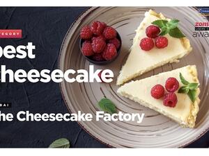 The Cheesecake Factory won awards for Best Cheesecake in Dubai and Restaurant of the Year Casual Dine in Abu Dhabi.