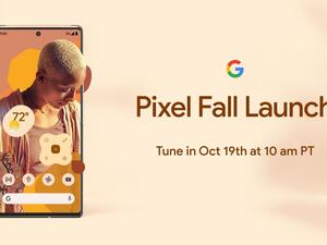 Google to Unveil Pixel 6, Pixel 6 Pro on October 19