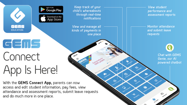 GEMS Connect eases parents’ ability to interact with schools for a host of administrative services and information. GEMS Connect eases parents’ ability to interact with schools for a host of administrative services and information.
