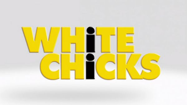 White Chicks 