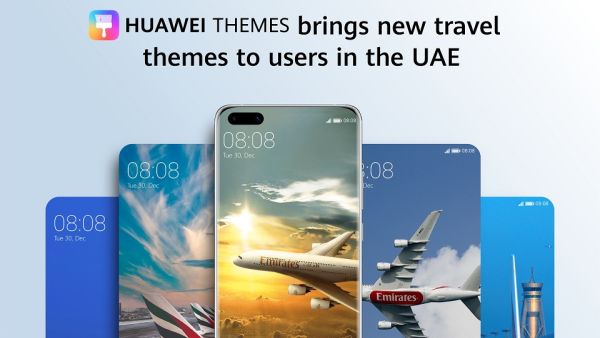 Huawei Themes Brings New Travel Themes To Users in the UAE, in Collaboration With Emirates