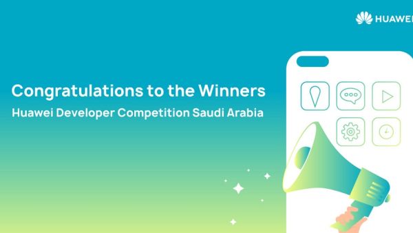 هواوي تعلن عن التطبيقات السعودية الفائزة في مسابقة هواوي للمطوّرين لنسخة عام 2020 في منطقة الشرق الأوسط وأفريقيا