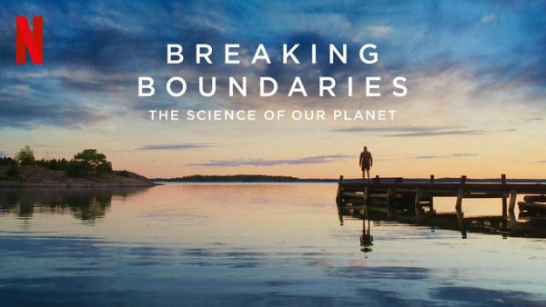 "Breaking Boundaries: The Science of Our Planet" hits  @netflix  