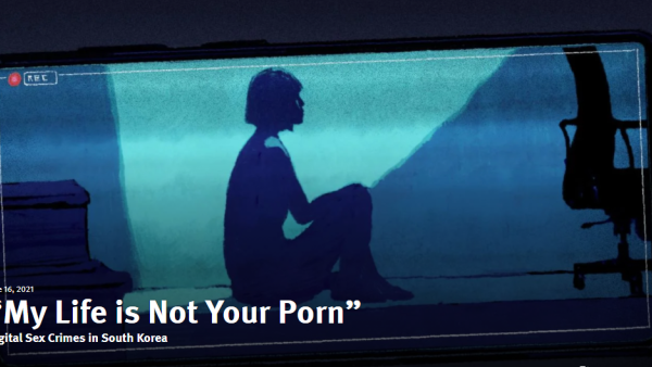 “The root cause of digital sex crimes in South Korea is widely accepted harmful views about and conduct toward women and girls that the government urgently needs to address."”