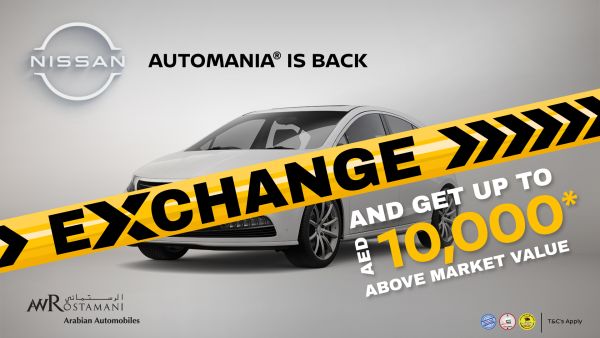 Nissan Automania Campaign Nissan Of Arabian Automobiles Brings Back Popular Automania Exchange Trade-in Campaign