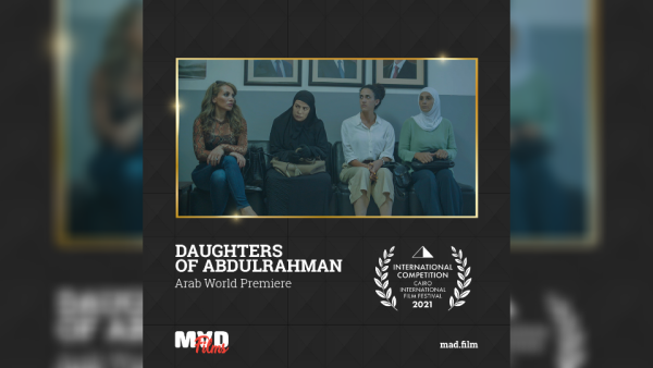 Daughters Of Abdul-Rahman movie. Daughters Of Abdul-Rahman World Premieres at Cairo International Film Festival