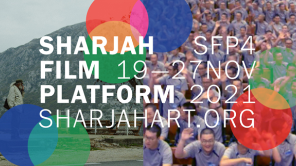 Sharjah Art Foundation’s Annual Film Festival, Sharjah Film Platform, Features Screenings of Over 50 Films, Including World and Regional Premieres, Talks and Masterclasses with Award-Winning Filmmakers and Workshops for Children