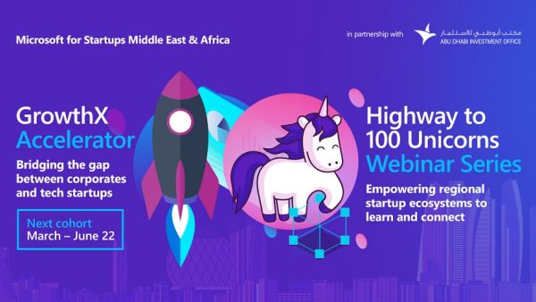 تدخل المبادرات المنفذة بالشراكة بين مايكروسوفت ومكتب أبوظبي للاستثمار مرحلتها الثانية. مايكروسوفت تعلن عن فتح باب التسجيل للدفعة الثانية من برنامج "GrowthX Accelerator" للشركات الناشئة في الإمارات