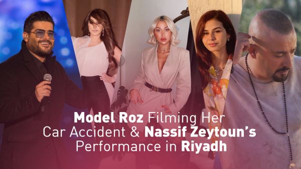 Model Roz Filming Her Car Accident & Nassif Zeytoun’s Performance in Riyadh