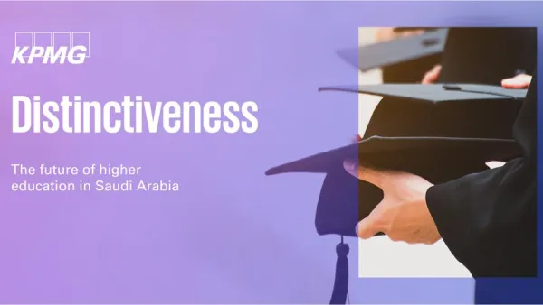 KPMG: Autonomous Universities Offer Distinctive Advantages for Saudi Arabia