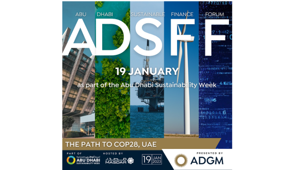ADSFF will convene top global institutional investors, government leaders, regulators and financial institutions to discuss areas of collaboration to increase the flow of capital towards sustainable investments ahead of COP28 ADGM’s Abu Dhabi Sustainable Finance Forum (ADSFF) to return for its 5th Edition in 2023
