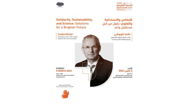 Csaba Kőrösi, President of the 77th United Nations General Assembly, is the latest expert to join the Education City Speaker Series. unga president to speak about uniting the world for a sustainable future at QF talk