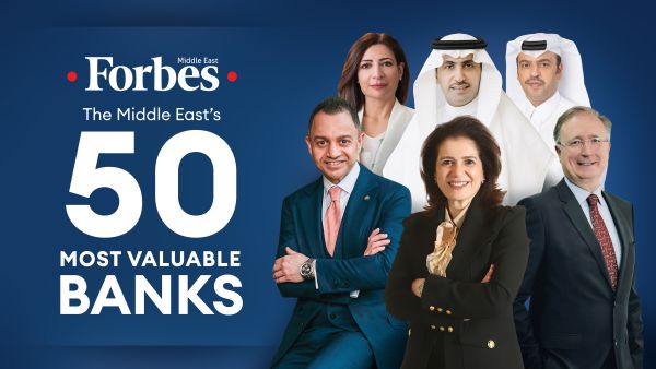 Forbes Middle East Unveils The Region’s Most Valuable Banks 2023