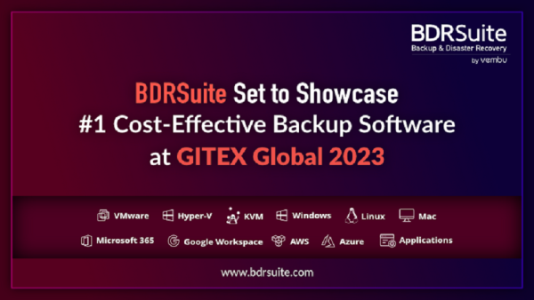 BDRSuite Set to Showcase #1 Cost-Effective Backup Software at GITEX Global 2023