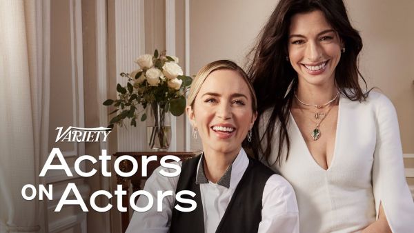 Anne Hathaway and Emily Blunt — Actors on Actors. (Variety)
