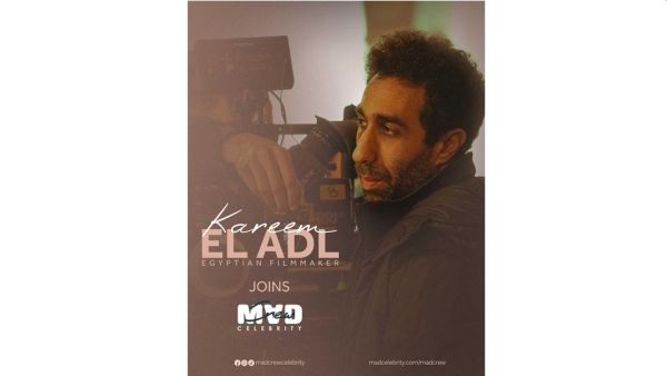 Kareem El-Adl joins MAD Crew Celebrity Kareem El-Adl joins MAD Crew Celebrity