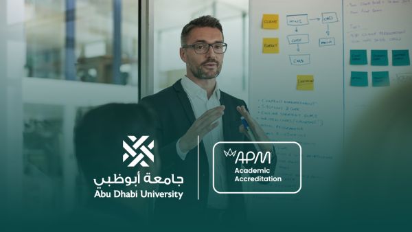 Abu Dhabi University Becomes Region's First to Receive APM Academic Accreditation for Master of Project Management
