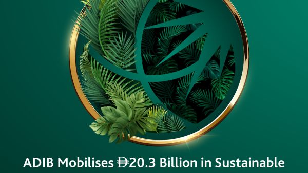 ADIB Mobilises AED 20.3 Billion in Sustainable Finance in 2025, Reinforcing Commitment to AED 60 Billion Target by 2030