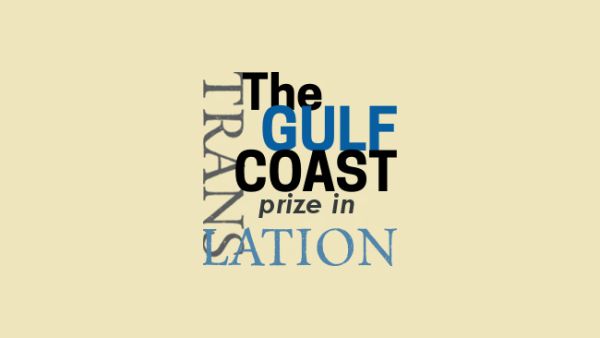 The Gulf Coast Prize in Translation Award. (Gulf Coast Prize in Translation)
