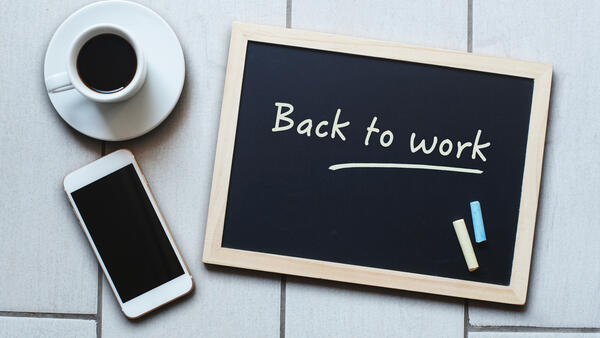 5 Hacks To Help Get You Back Into “Work Mode” After Time Off