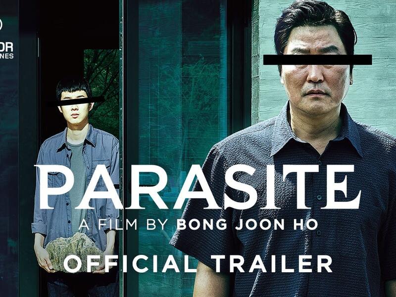 الأفلام: Parasite وهو فيلم كوميديا سوداء كوري جنوبي من إنتاج عام 2019، من إخراج بونج جون هو، وبطولة كل سونغ كانغ هو، لي سون كيون، تشو يو جونغ، وآخرين.