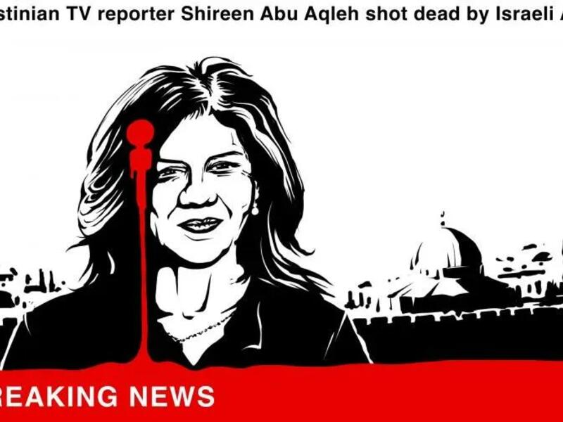 Cartoonists Pay Tribute to Al Jazeera journalist Shireen Abu Akleh