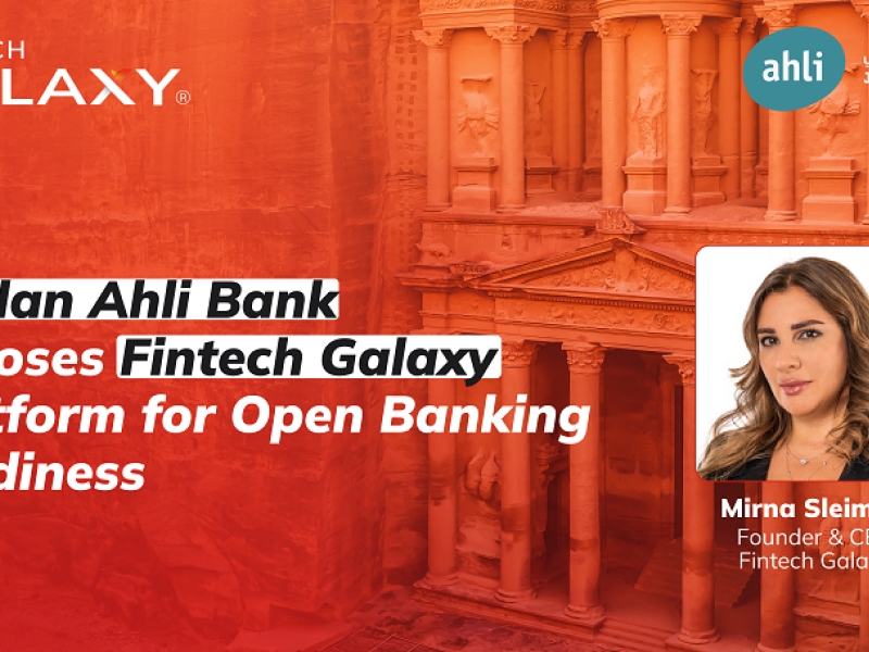 Jordan Ahli Bank chooses Fintech Galaxy platform for Open Banking readiness